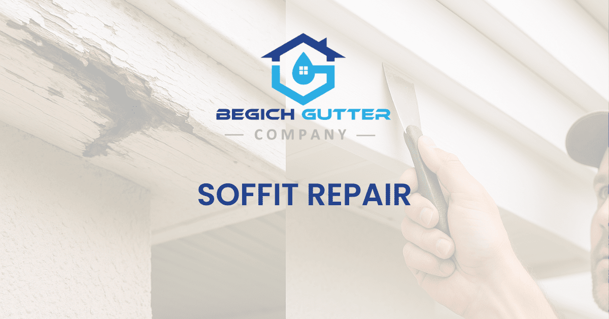 Soffit Repair in Lexington, KY | Begich Gutter
